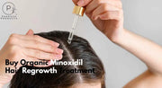 Best Organic Minoxidil Hair Regrowth Treatment in Pakistan