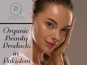 How Organic Beauty Products Help Whiten Skin Naturally